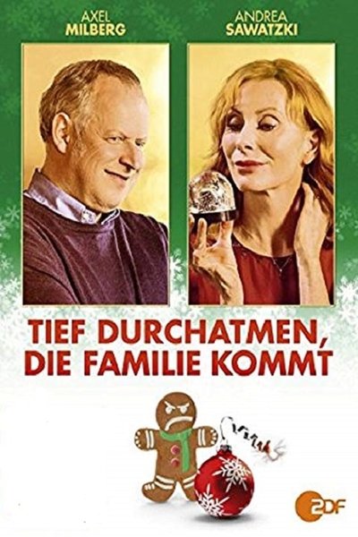 Tief durchatmen, die Familie kommt Poster
