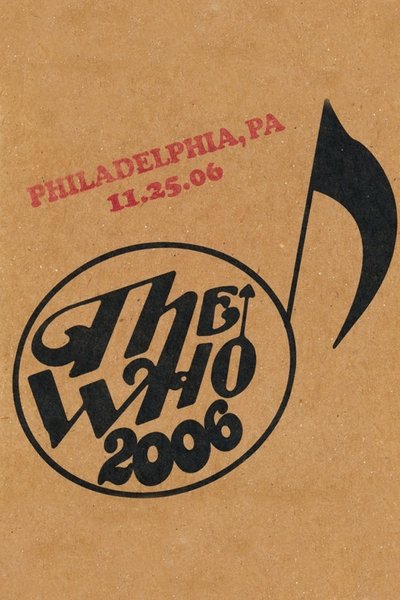 The Who: Philadelphia 11/25/2006 Poster
