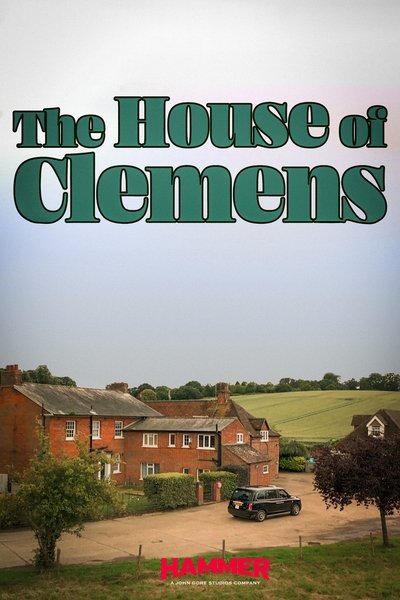 THE HOUSE OF CLEMENS Poster