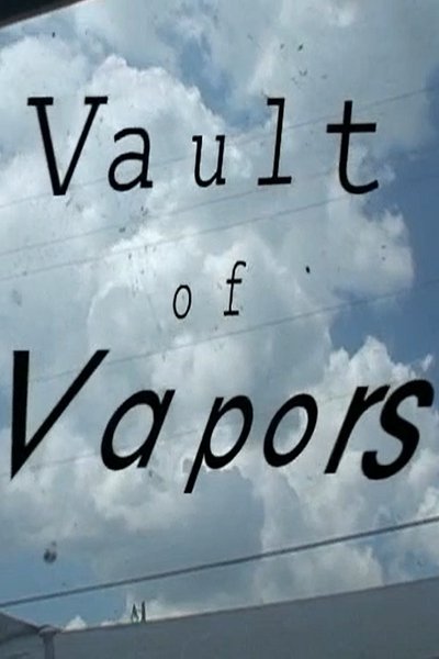 Vault of Vapors Poster
