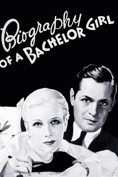 Biography of a Bachelor Girl Poster