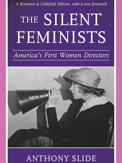 The Silent Feminists: America's First Women Directors Poster