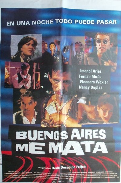 Buenos Aires Kills Me Poster