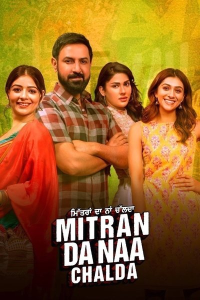 Mitran Da Naa Chalda Poster