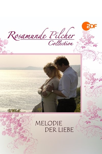 Rosamunde Pilcher: Melodie der Liebe Poster