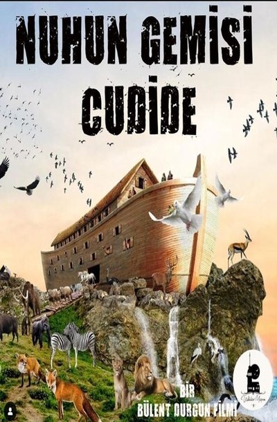 Nuh'un Gemisi Cudi'de Poster