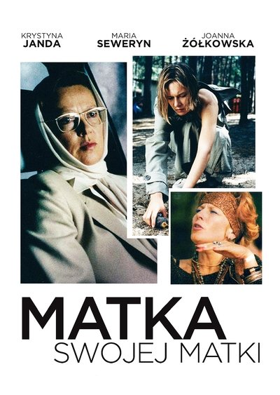 Matka swojej matki Poster