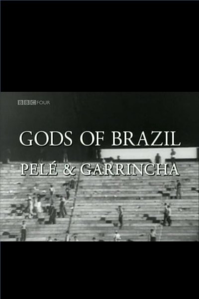 Gods of Brazil: Pelé & Garrincha Poster