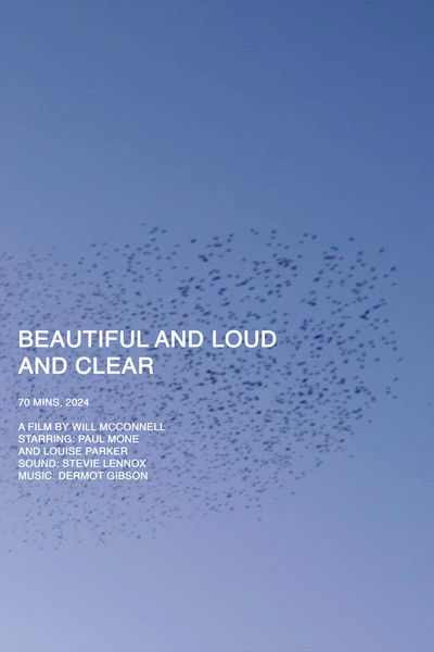 Beautiful and Loud and Clear