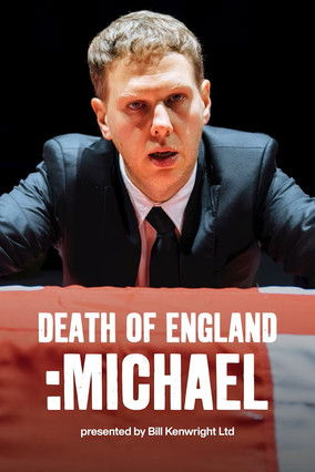 National Theatre Live: Death of England: Michael