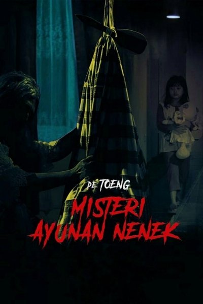 De Toeng: Misteri Ayunan Nenek Poster