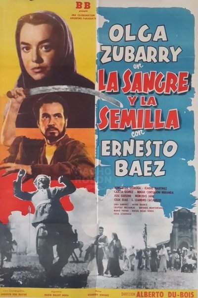 La sangre y la semilla Poster