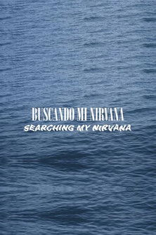 BUSCANDO MI NIRVANA