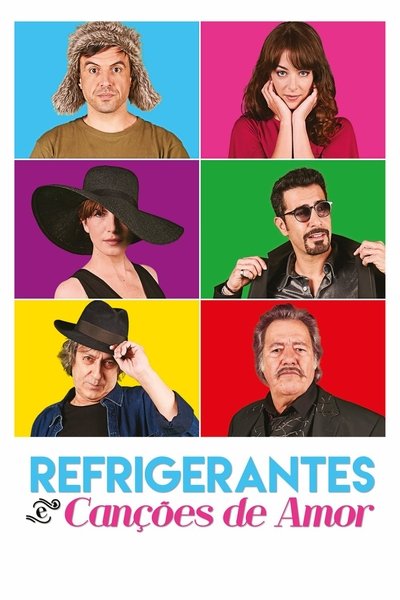 Refrigerantes e Canções de Amor Poster