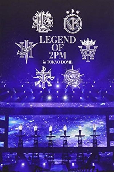 2PM - Legend of 2PM in Tokyo Dome Poster