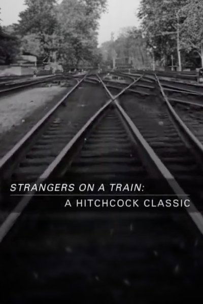 Strangers on a Train: A Hitchcock Classic Poster