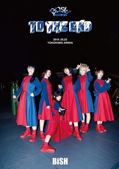 BiSH - TO THE END Poster