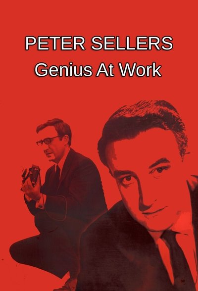 Peter Sellers: Genius at Work Poster