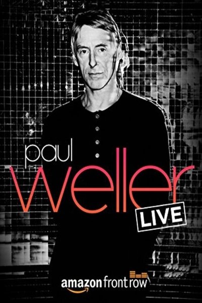 Amazon Presents Paul Weller LIVE, at The Great Escape Poster
