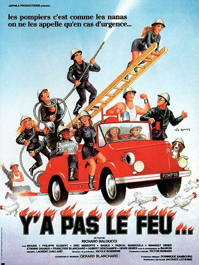 Y'a pas le feu... Poster