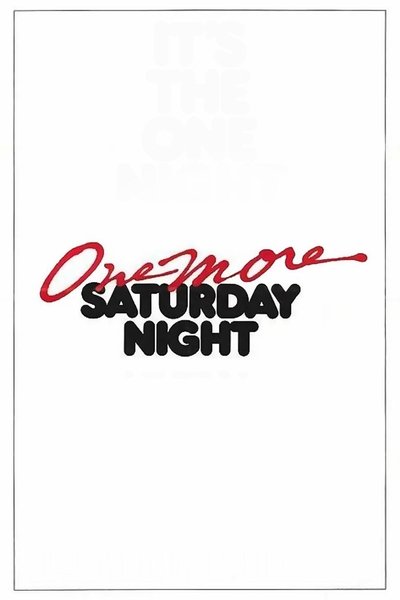 One More Saturday Night Poster