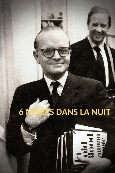 6 morts dans la nuit : « De sang-froid » – Truman Capote