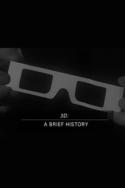 3D: A Brief History Poster