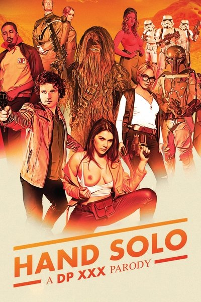 Hand Solo: A DP XXX Parody Poster