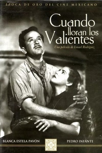 Cuando lloran los valientes Poster