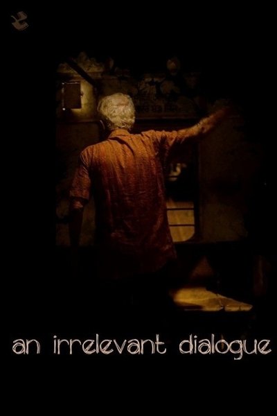 An Irrelevant Dialogue Poster