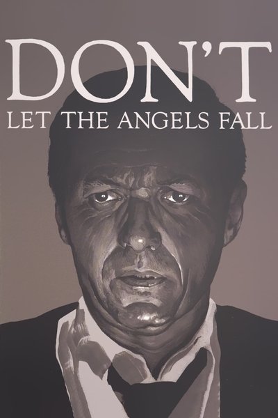 Don't Let the Angels Fall Poster