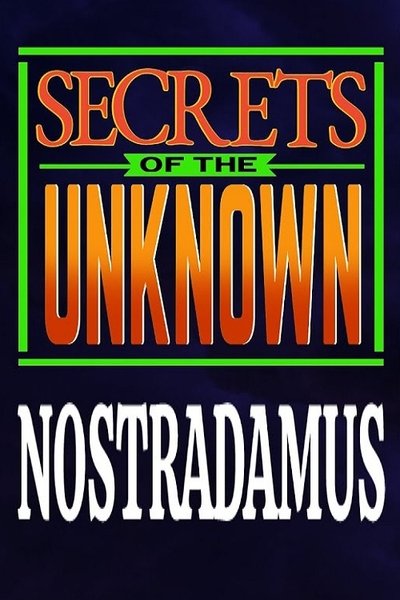 Secrets of the Unknown: Nostradamus Poster