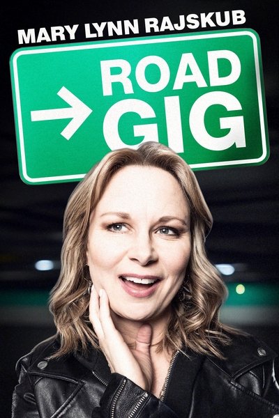 Mary Lynn Rajskub: Road Gig Poster
