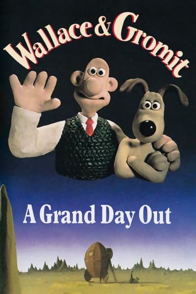 Wallace ve Gromit Dışarıda Harika ve Büyük Bir Gün ./Wallace ve Gromit: Harika Büyük Hafta Sonu./  Wallace & Gromit A Grand Day Out