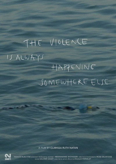 The Violence Is Always Happening Somewhere Else