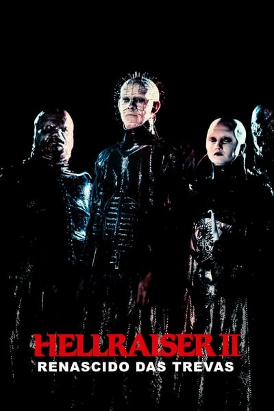Hellraiser II – Renascido das Trevas Online em HD