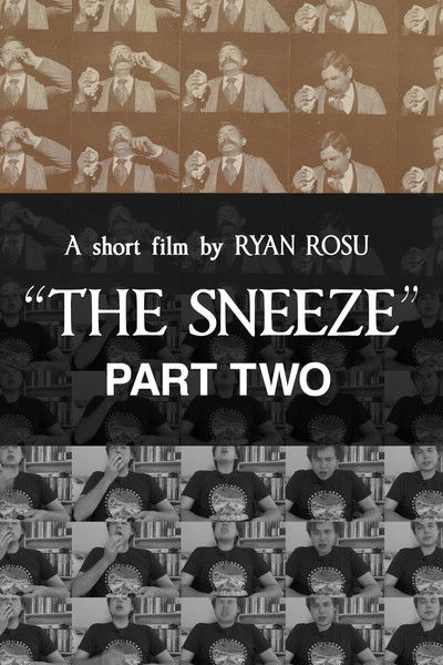 The Sneeze: Part Two