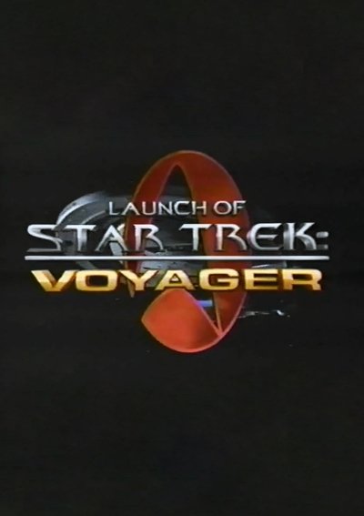 Launch of Star Trek: Voyager Poster