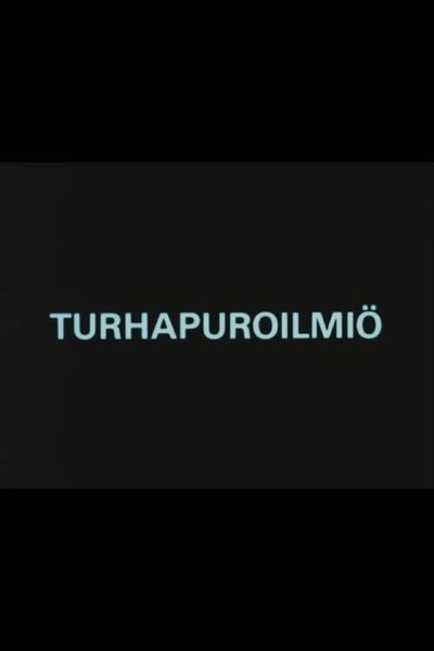 Turhapuroilmiö Poster