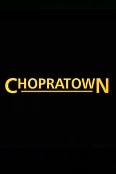 Chopratown Poster