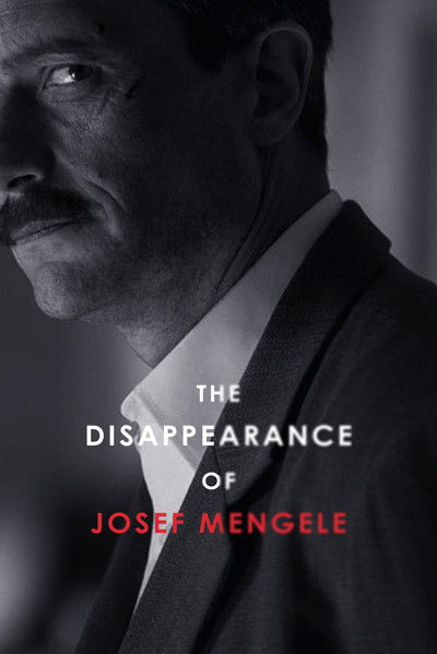 The Disappearance of Josef Mengele