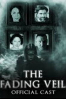 The Fading Veil