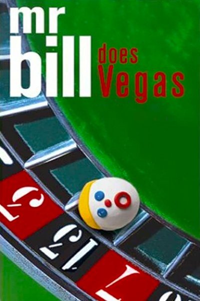 Mr. Bill Does Vegas Poster