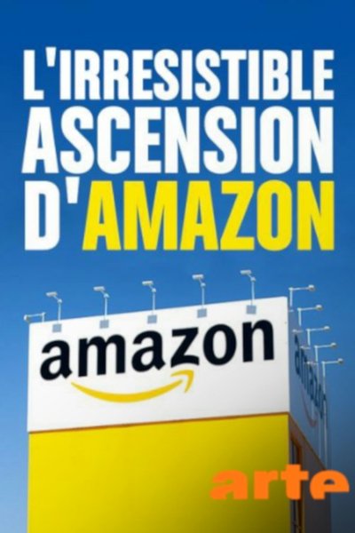 Der unaufhaltsame aufstieg von Amazon Poster