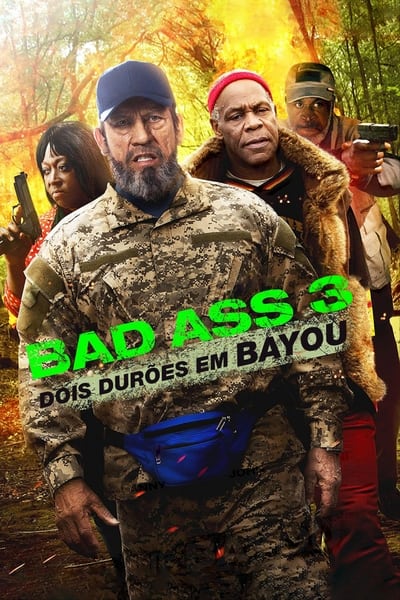 Bad Ass 3 Dois Durões em Bayou Online em HD