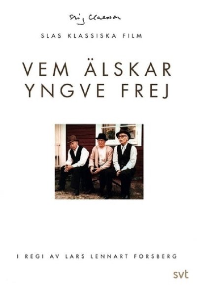 Who Loves Yngve Frej Poster