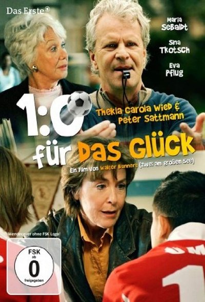 1:0 für das Glück Poster