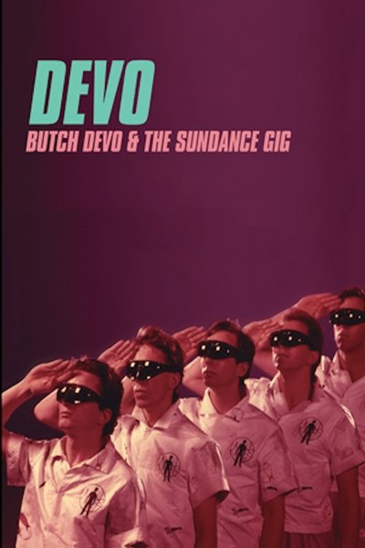 Butch DEVO And The Sundance Gig Poster