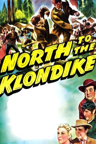North to the Klondike Poster