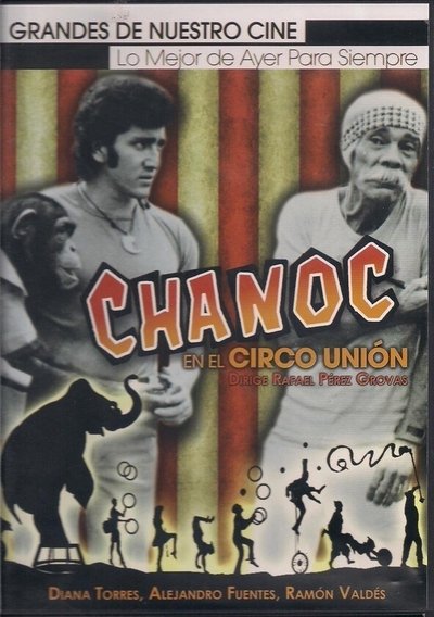 Chanoc en el Circo Union Poster